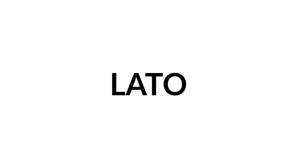 LATO FONT STYLE